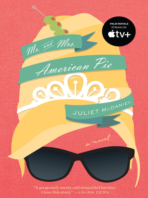 Title details for Mr. and Mrs. American Pie by Juliet McDaniel - Wait list